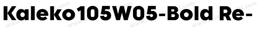 Kaleko105W05-Bold Re字体转换